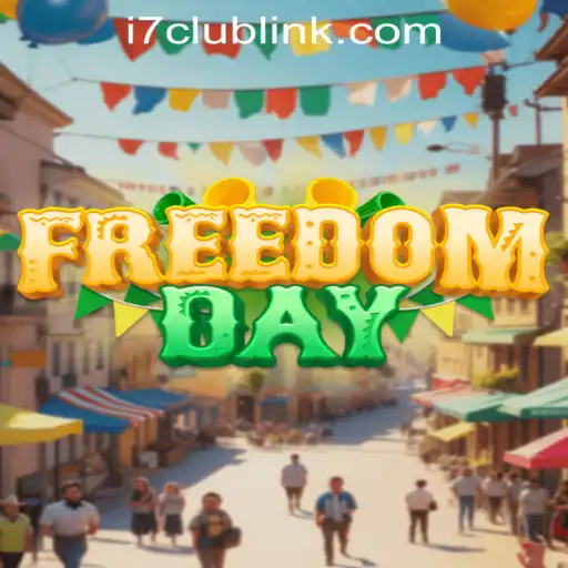 FreedomDay Game: A New Era with I7 Club Link